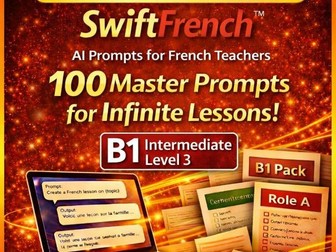 SwiftFrench B1 - 100 AI Lesson Prompts