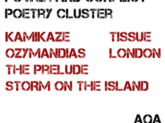 Power and Conflict Poems - Tissue, Ozymandias, The Prelude, London, Kamikaze and Storm on the Island
