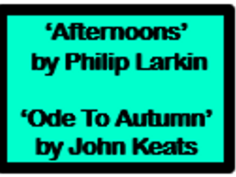 'Afternoons' & 'To Autumn'