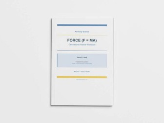 Force F=ma - Edexcel GCSE Physics Calculation Practice Book