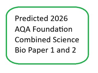 Predicted 2026 AQA Foundation Combined Science Bio paper 1 and 2 DATA ONLY