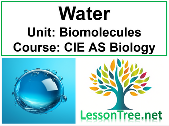 Cambridge - AS Level Biology - Water