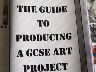 The Guide to Producing an Art GCSE Project.