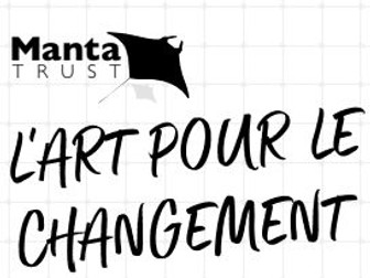 Manta Trust - L'art pour le Changement