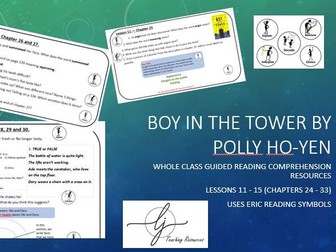 Boy in the Tower Whole Class Guided Reading comprehension resources Lesson 11-15 Chapter 25 - 33