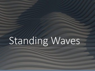 IAL / A level Physics Standing Waves