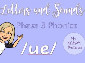 Phase 5 Phonics /ue/ (Letters & Sounds)