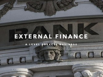 Edexcel Business - External Finance
