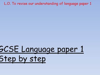 AQA GCSE Language paper 1 - Step by Step