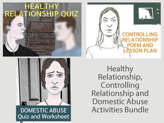Healthy Relationship, Controlling Relationship and Domestic Abuse Activities Bundle (UK)