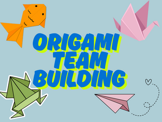 Origami Speaking & Listening Task – Build Teamwork & Communication Skills