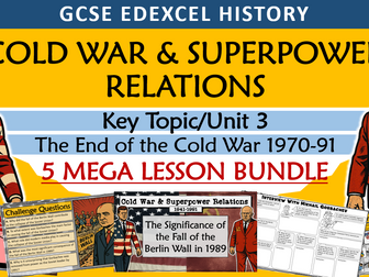 Cold War & Superpower Relations  - Unit 3 Bundle - GCSE History Edexcel