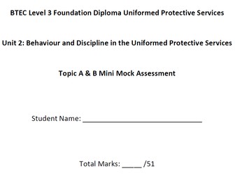 Unit 2: Behaviour & Discipline Topic A & B Mini Mock Assessment & Marking Scheme