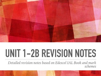 Unit 1-2B Revision notes Edexcel IAL Biology
