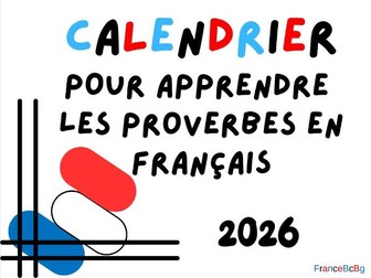 French Calendar of key French Proverbs