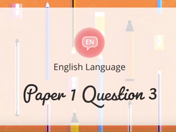 AQA English Language Paper 1 Question 3 | Teaching Resources