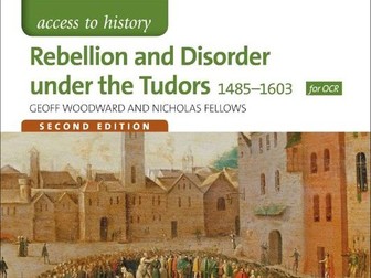 Unit 3 OCR A Level Tudor rebellions -Impact on the Government