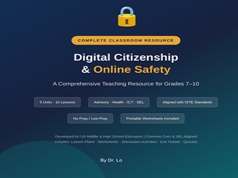 Digital Citizenship & Online Safety for Grades 7–10