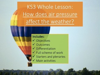 KS3 Air Pressure & Weather - Whole Lesson
