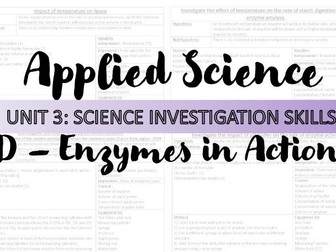 Applied Science (2016) Unit 3 - D Enzymes in action