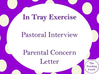 Parental Concern Complaint Letter  In Tray Exercise | Head of Year Pastoral Interview