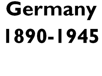 Germany 1890-1945 Revision sheet