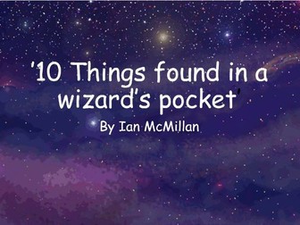 Ten Things Found in a Wizards Pocket  by Ian McMillan