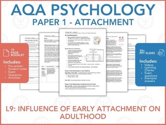 L9: Early Attachment & Adult Relationships - Attachment - Paper 1 - AQA Psychology