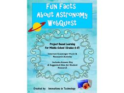 Fun Facts about Astronomy - Internet Scavenger Hunt / WebQuest