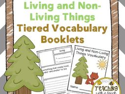Living and Non-Living Things Tiered Vocabulary Booklets