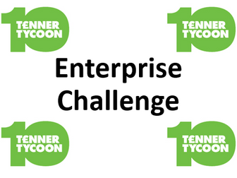 Business & Enterprise Enrichment Activity: TENNER TYCOON COMPLETE LESSON & DIFFERENTIATED RESOURCES