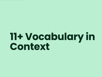 11 Plus Vocabulary in Context