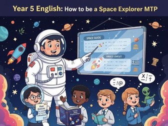 Year 5 English Unit Plan How to be a Space Explorer