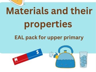 EAL Science Pack: Materials + properties
