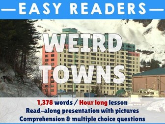 Comprehension - Weird towns around the world - PowerPoint & Worksheet