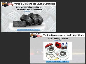 Vehicle maintenance / Automotive Wheels & tyres and Braking Systems