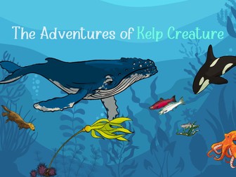 The Adventures of Kelp Creature