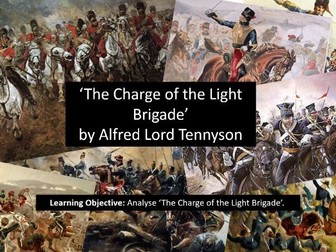 The Charge of the Light Brigade - AQA Power and Conflict Poetry Lesson - Lesson 13