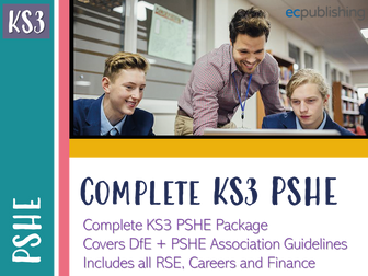 Complete KS3 PSHE + RSE  Curriculum