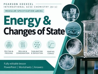 Pearson Edexcel iGCSE Chemistry 4XCH1 | Energy & Changes of State | Complete Lesson