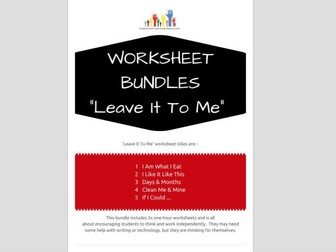 SPECIAL EDUCATION x5 worksheets - LEAVE IT TO ME - independent thinking, processing, linking skills