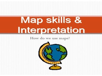 Map skills & Interpretation