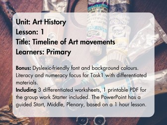 Art History - Lesson 1 - Timeline of key Art movements - Worksheets included - Primary students