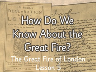 How do we know the Great Fire happened?