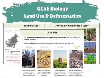 GCSE Biology - Land Use & Deforestation