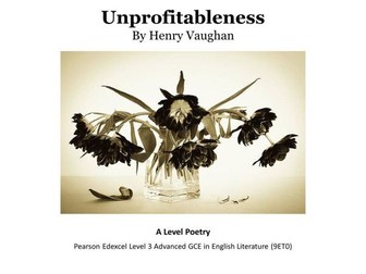 A Level Poetry: Unprofitableness by Henry Vaughan