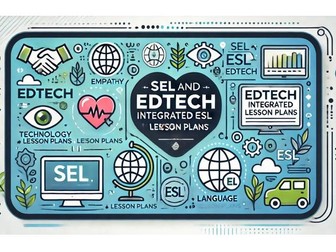 SEL & EdTech Integrated ESL Lesson Plan Collection - Characterization Analysis