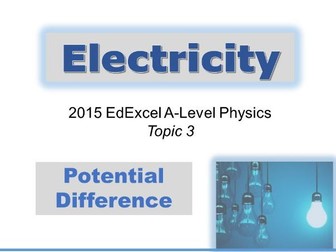A-level Physics Edexcel (2015-) Topic 3 - Electricity - Potential Difference