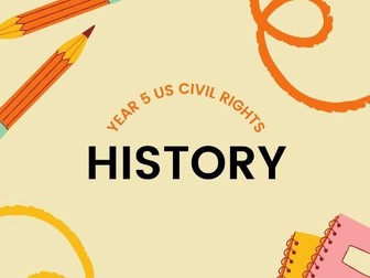 Year 5 History – US Civil Rights