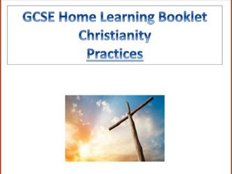 Post covid grab and go Religious studies-Home learning booklet GCSE Christianity -Practices
